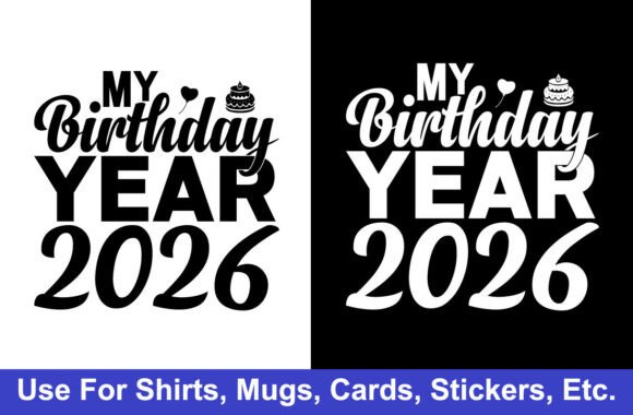 Birthday Year 2026 T-Shirt Graphics