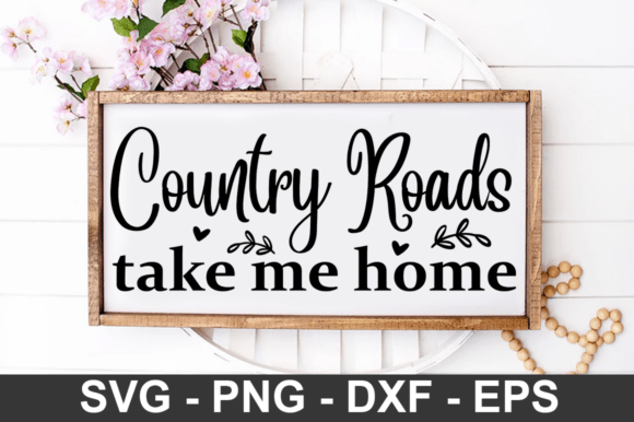 Country Roads Take Me Home SVG Design: A Graphic Asset for Crafts and Branding