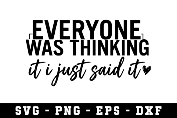 Everyone Wase Thinkings Svg Graphics for Creative Publishers
