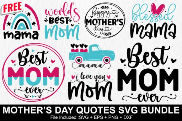 Mother s Day Quotes SVG for Crafts and Graphics