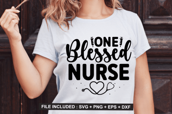 One Blessed Nurse Graphics for Crafts