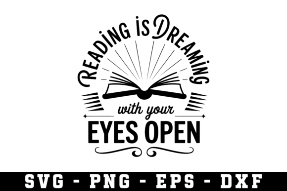 Reading is Dreaming Graphics for Crafts